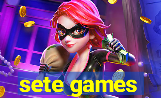 sete games